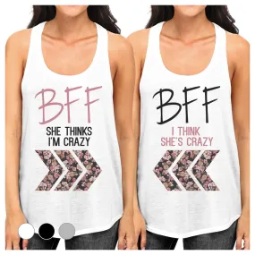 BFF Floral Crazy Best Friend Gift Shirts Womens Funny BFF Shirts