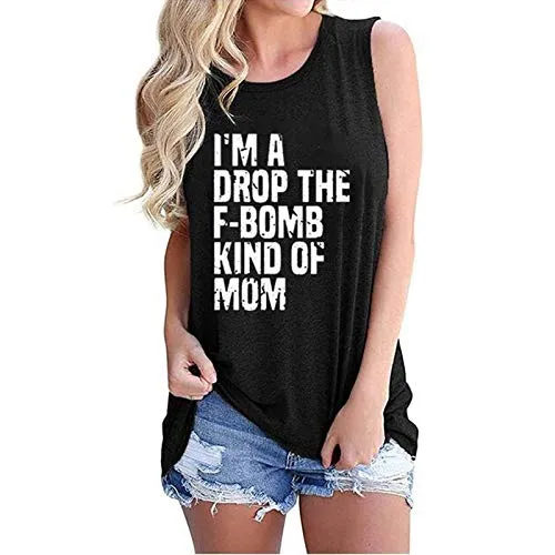 I'm A Drop The F-Bomb Kind of Mom Women Tank Top Mom Gift Shirt